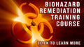 Biohazard Remediation Training Course (CC)